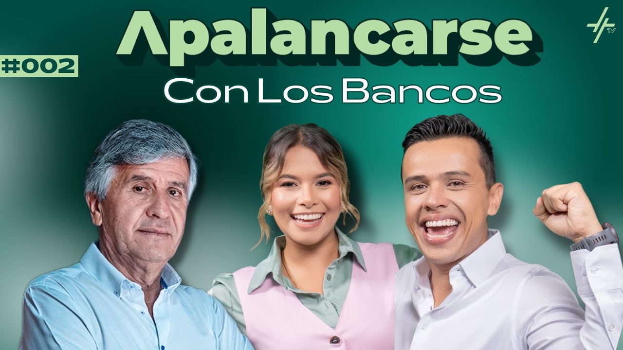 5 pasos para apalancarse con los BANCOS