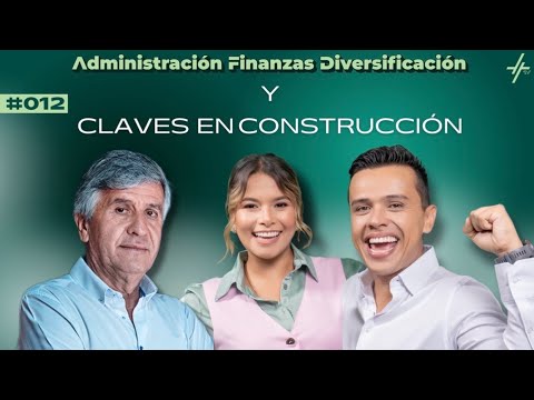 Administración Finanzas, Diversificación y Claves de Construcción🏗️