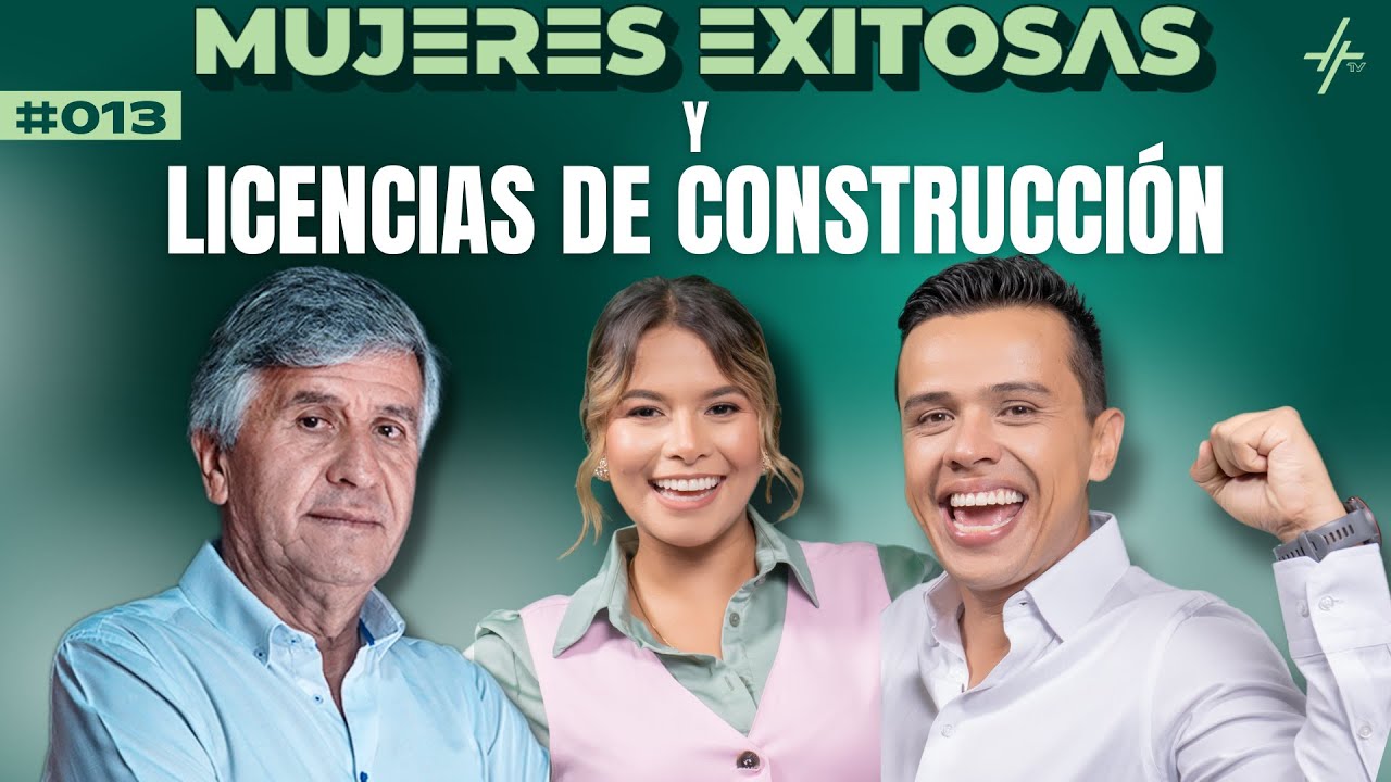 ✨ Mujeres Exitosas 🚀 y Licencias de Construcción 🏗️